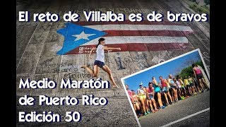 Running Trip 21kms de Puerto Rico en Villalba 2017 [upl. by Garrik]