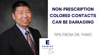 Is it Safe to Wear NonPrescription Colored Contacts  Dr Albert Pang [upl. by Nosde712]