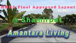 PLOTS FOR SALE IN A HMDA FINAL APPROVED PREMIUM LAYOUT AT SHAMIRPET  AMANTARA LIVING  HYDERABAD [upl. by Rajewski]