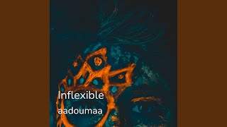 Inflexible [upl. by Streetman846]