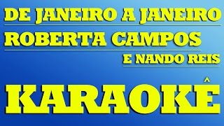 De Janeiro a Janeiro  Roberta Campos e Nando Reis  KARAOKÊ [upl. by Navnod]