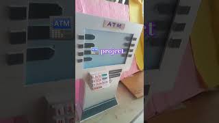 A T M modelschool project ATM machine [upl. by Hsirrap]