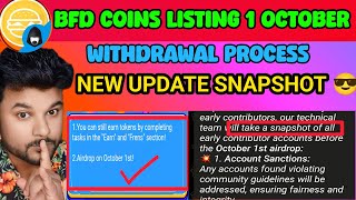 BFDCOIN AIRDROP LISTING DATA l LISTING ON 01 OCTOBER BFD COINS l BFD COIN SNAPSHOT UPDATE [upl. by Enak]