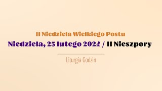 Nieszpory  25 lutego 2024  II Nieszpory [upl. by Ahkos]