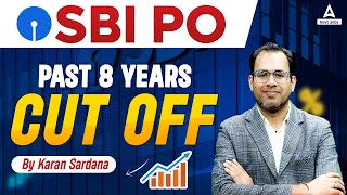 SBI PO  Past 8 Years Cutoff  By Karan Sardana Sir [upl. by Eidoc]