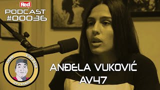 FV Iskustvo 00036  Anđela quotAV47quot Vuković Podcast [upl. by Schlicher977]