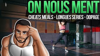 ON NOUS MENT  LES CHEATS MEALS LONGUES SÉRIES DOPAGE [upl. by Nedda]