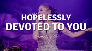 Ariana Grande  Hopelessly Devoted To You studio version [upl. by Karen]