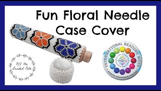 Fun Floral Needle Case Cover Tubular Peyote Stitch [upl. by Domash]