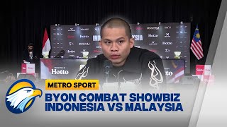 Byon Combat Showbiz Suguhkan Indonesia vs Malaysia Metro Sport [upl. by Amethist]