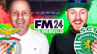 Rebuild AGAINST My Dad with Sporting vs Benfica on FM24 [upl. by Urbain]