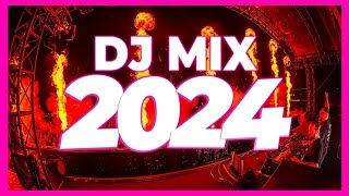 DJ MIX 2024  Remixes amp Mashups of Popular Songs 2024  DJ Mix Remix Party Songs Club Music 2023 🥳 [upl. by Karolina]