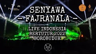 SENYAWA  FAJRANALA LIVE INTUR INDONESIA BERTUTUR 2022 BOROBUDUR TEMPLE [upl. by Nnodnarb]