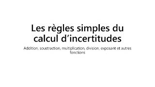 Les règles simples du calcul dincertitudes [upl. by Emad289]