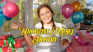 URODZINY MOJEJ SIOSTRY [upl. by Hoppe177]