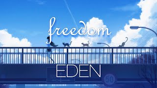 freedom onetake demo slowed amp reverb  EDEN [upl. by Nylaf758]