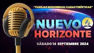 Nuevo Horizonte 「Adventista」14 SEPTIEMBRE DE 2024 [upl. by Eetsim875]