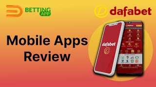 Dafabet  Mobile Apps Review [upl. by Gilbertson549]