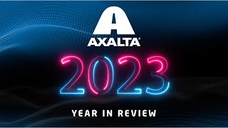 Axalta 2023 Video Recap [upl. by Eerahc]