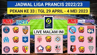 Jadwal Liga Prancis Malam Ini Pekan ke 33  PSG vs Lorient  Ligue 1 France 20222023 [upl. by Cuttie833]