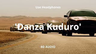 Fast of Furious  Danza Kuduro  8D AUDIO [upl. by Ocsirf]