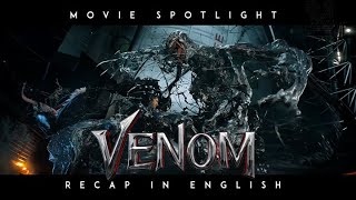 How Venom Is Killed Using Fire  Movie Recap English  Movie Spotlight [upl. by Jablon82]