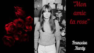 Françoise Hardy quotMon amie la rosequot version instrumentale [upl. by Inalak839]