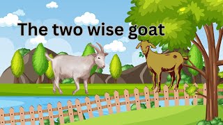 The two wise goats kids story in english [upl. by Neyud]