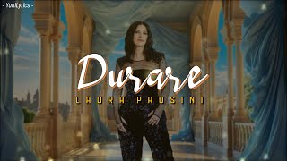 Laura Pausini  DURARE LyricsTesto [upl. by Aicelav21]