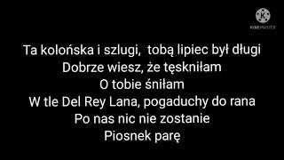 Sanah  quotKolońska i szlugiquot Tekst [upl. by Donavon851]