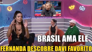 FERNANDA DESCOBRE Q DAVI É FAVORITO E FICA FURIOSA quotAQUELE MERDquot [upl. by Resaec]