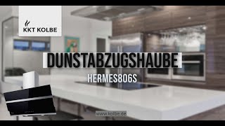 Dunstabzugshaube HERMES806S  KKT KOLBE [upl. by Penthea941]