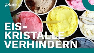 Eiskristalle im Eisbecher So könnt ihr sie verhindern [upl. by Hennessey]