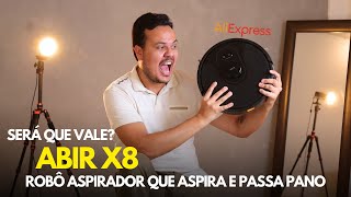 Será que Vale Robô Aspirador ABIR X8  ALIEXPRESS  Unbox  Primeiras Impressões [upl. by Netnilc]