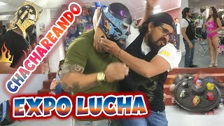 Chachareando Edecán de lucha libre mascarás y mucho más expo lucha libre [upl. by Naniac635]