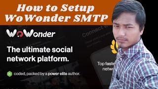 How to Setup SMTP WoWonder  The Ultimate PHP Social Network Platform [upl. by Eikcid230]