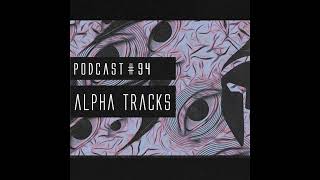 Bassiani invites Alpha Tracks  Podcast 94 [upl. by Garges]