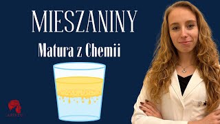 CHEMIA  Mieszaniny  Kurs maturalny [upl. by Gabriela]