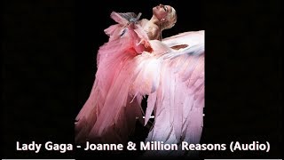 Lady Gaga  JoanneMillion Reasons Grammy Awards 2018 Performance Show Audio HQ Official Grammys [upl. by Herzel]