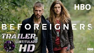 Beforeigners Los visitantes Tráiler Sub Español Latino HBO 2019 HD [upl. by Nahseez675]