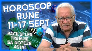 Horoscop rune 1117 septembrie 2023 Mihai Voropchievici face previziunile momentului [upl. by Adnawal]