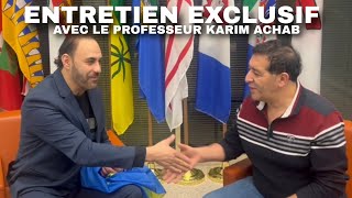 Entretien Exclusif Avec Le Professeur Karim Achab À Toronto Canada [upl. by Profant]