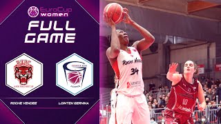 Roche Vendee v Lointek Gernika  Full Game  EuroCup Women 202122 [upl. by Tenom]