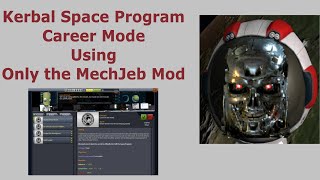 Career Using Only MechJeb  Ep00 How To Unlock MechJeb Early [upl. by Malda]