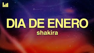 Shakira  Día De Enero LetraLyrics [upl. by Hillier]