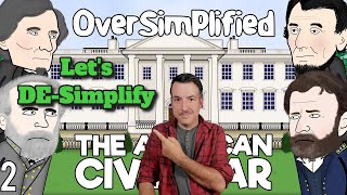 Oversimplified  American Civil War Part 2  Historian Reaction [upl. by Pattin355]