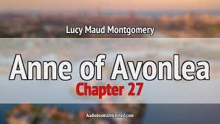 Anne of Avonlea Audiobook Chapter 27 [upl. by Aruat630]