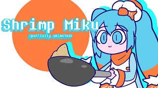 Shrimp Miku [upl. by Dahsraf]