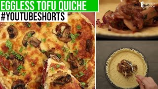 Eggless Tofu Quiche  Shorts  Sanjeev Kapoor Khazana [upl. by Euginom459]