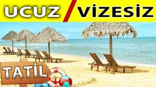 Türk Lirası ile Krallar Gibi Tatil  En Ucuz ve Vizesiz Ülkeler [upl. by Marijo261]